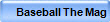 Baseball The Mag